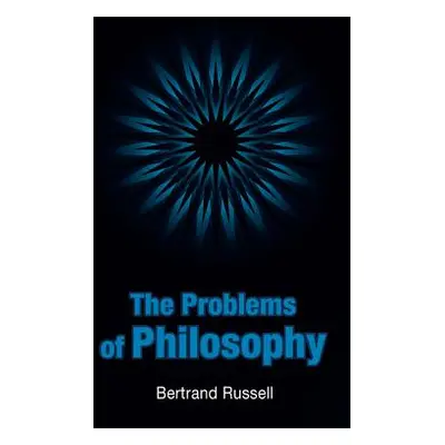 "The Problems of Philosophy" - "" ("Russell Bertrand")(Pevná vazba)