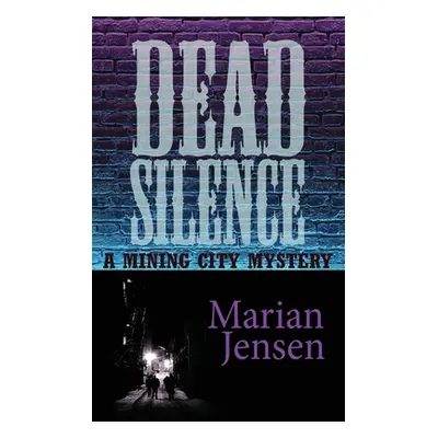 "Dead Silence" - "" ("Jensen Marian")(Paperback)