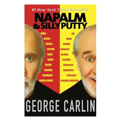 "Napalm & Silly Putty" - "" ("Carlin George")(Pevná vazba)