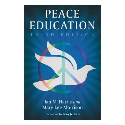 "Peace Education" - "" ("Harris Ian M.")(Paperback)