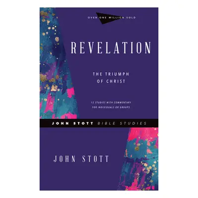 "Revelation: The Triumph of Christ" - "" ("Stott John")(Paperback)