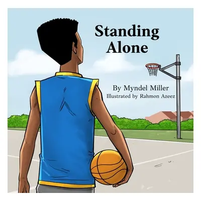 "Standing Alone" - "" ("Azeez Rahmon")(Paperback)