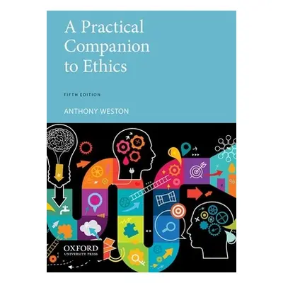 "Practical Companion to Ethics" - "" ("Weston Anthony")(Paperback)