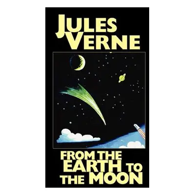 "From the Earth to the Moon" - "" ("Verne Jules")(Paperback)