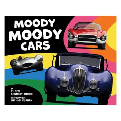 "Moody Moody Cars" - "" ("Kennedy-Moore Eileen")(Pevná vazba)