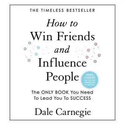 "How to Win Friends and Influence People: Updated for the Next Generation of Leaders" - "" ("Car