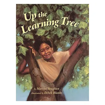 "Up the Learning Tree" - "" ("Vaughan Crews Marcia")(Paperback)