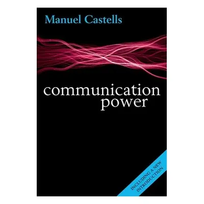 "Communication Power" - "" ("Castells Manuel")(Paperback)