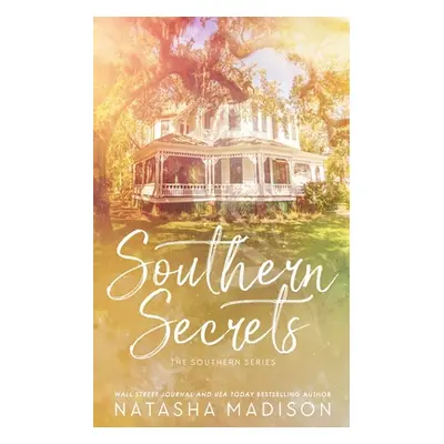 "Southern Secrets (Special Edition Paperback)" - "" ("Madison Natasha")(Paperback)