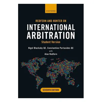 "Redfern and Hunter on International Arbitration: Student Version" - "" ("Blackaby Nigel")(Paper