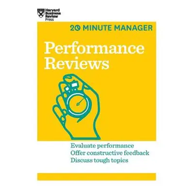 "Performance Reviews (HBR 20-Minute Manager Series)" - "" ("Harvard Business Review")(Pevná vazb