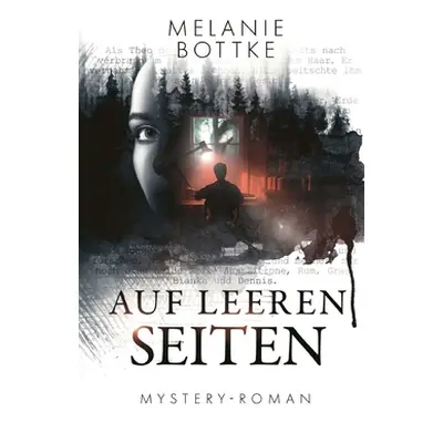 "Auf leeren Seiten" - "" ("Bottke Melanie")(Paperback)