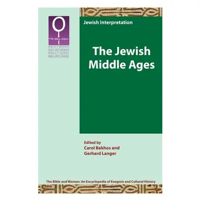 "The Jewish Middle Ages" - "" ("Bakhos Carol")(Paperback)