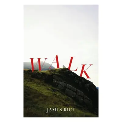 "Walk" - "" ("Rice James")(Paperback)