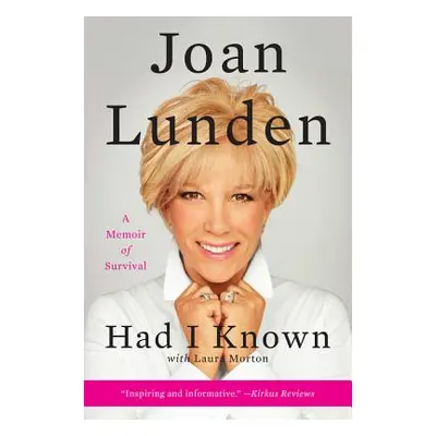 "Had I Known: A Memoir of Survival" - "" ("Lunden Joan")(Paperback)