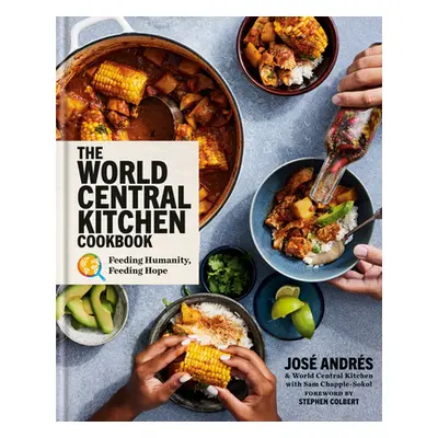 "The World Central Kitchen Cookbook: Feeding Humanity, Feeding Hope" - "" ("Andrs Jos")(Pevná va