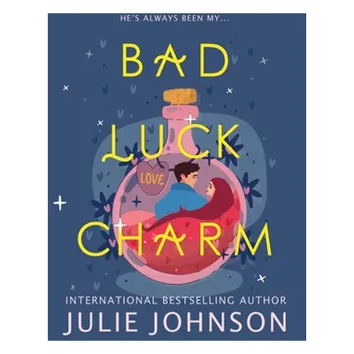 "Bad Luck Charm" - "" ("Johnson Julie")(Pevná vazba)