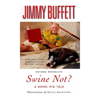 "Swine Not?: A Novel Pig Tale" - "" ("Bransford Helen")(Paperback)