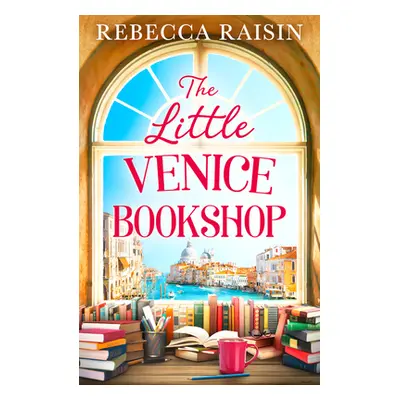 "The Little Venice Bookshop" - "" ("Raisin Rebecca")(Paperback)