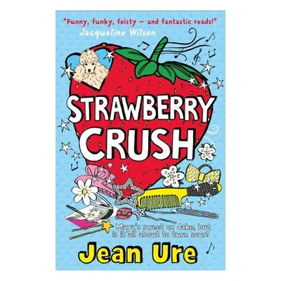 "Strawberry Crush" - "" ("Ure Jean")(Paperback)