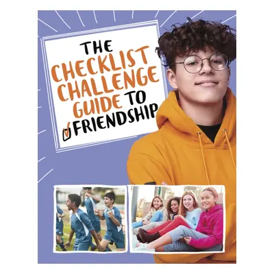 "Checklist Challenge Guide to Friendship" - "" ("Peters Stephanie True")(Pevná vazba)