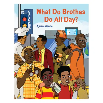 "What Do Brothas Do All Day?" - "" ("Mance Ajuan")(Pevná vazba)