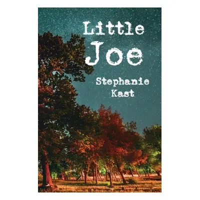 "Little Joe" - "" ("Kast Stephanie")(Paperback)