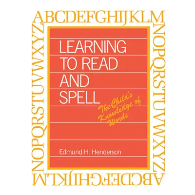 "Learning to Read and Spell" - "" ("Henderson Edmund")(Paperback)