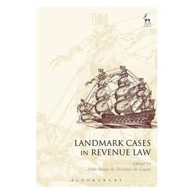 "Landmark Cases in Revenue Law" - "" ("Snape John")(Pevná vazba)