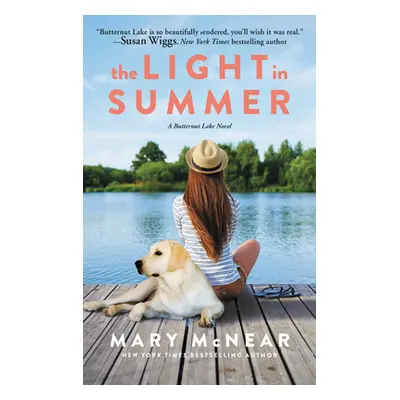 "The Light in Summer: A Butternut Lake Novel" - "" ("McNear Mary")(Mass Market Paperbound)