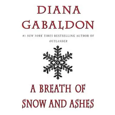 "A Breath of Snow and Ashes" - "" ("Gabaldon Diana")(Mass Market Paperbound)