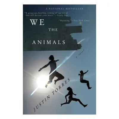 "We the Animals" - "" ("Torres Justin")(Paperback)