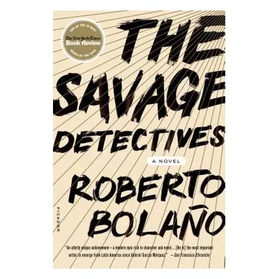 "The Savage Detectives" - "" ("Bolao Roberto")(Paperback)