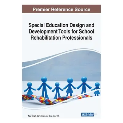 "Special Education Design and Development Tools for School Rehabilitation Professionals" - "" ("