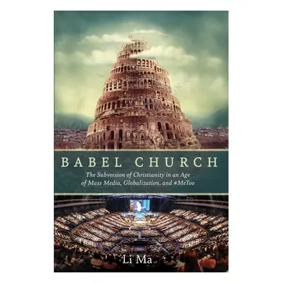 "Babel Church" - "" ("Ma Li")(Paperback)