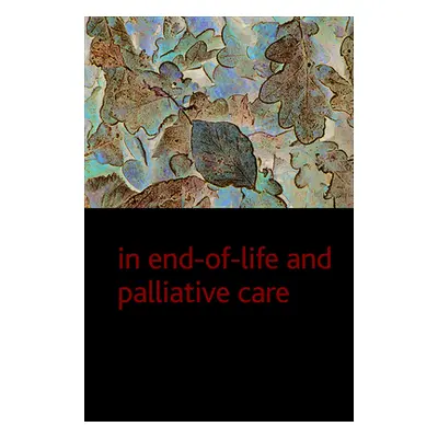 "Social Work in End-Of-Life and Palliative Care" - "" ("Reith Margaret")(Paperback)