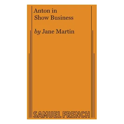 "Anton in Show Business" - "" ("Martin Jane")(Paperback)