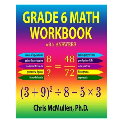 "Grade 6 Math Workbook with Answers" - "" ("McMullen Chris")(Paperback)