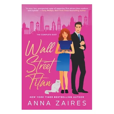 "Wall Street Titan (The Complete Duet)" - "" ("Zaires Anna")(Paperback)