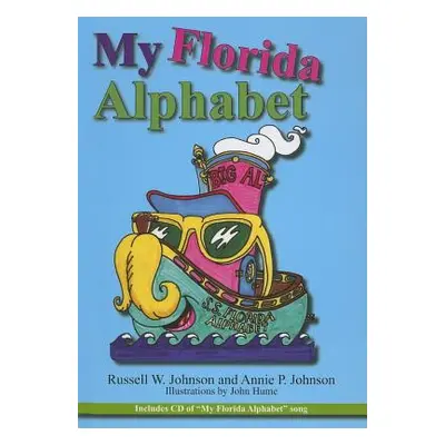 "My Florida Alphabet" - "" ("Johnson Annie P.")(Paperback)