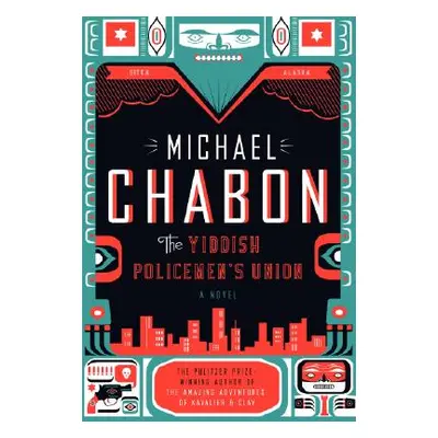 "The Yiddish Policemen's Union" - "" ("Chabon Michael")(Pevná vazba)