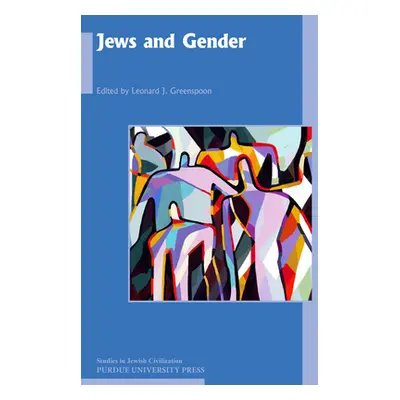 "Jews and Gender" - "" ("Greenspoon Leonard J.")(Pevná vazba)