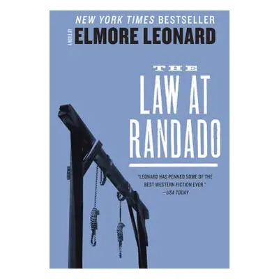 "The Law at Randado" - "" ("Leonard Elmore")(Paperback)