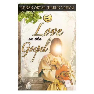 "love In The Gospel - B/W edition" - "" ("Yahya Harun")(Paperback)