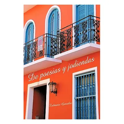 "de Poesias y Jodiendas" - "" ("Gonzalez Zulmarie")(Paperback)