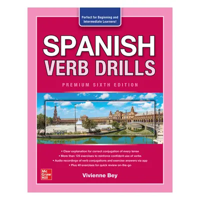 "Spanish Verb Drills, Premium Sixth Edition" - "" ("Bey Vivienne")(Paperback)