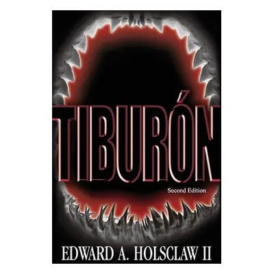 "Tiburn" - "" ("Holsclaw Edward A.")(Paperback)