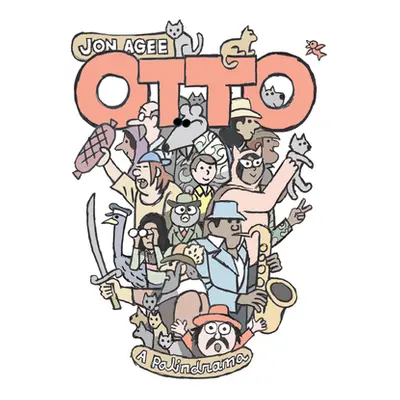 "Otto: A Palindrama" - "" ("Agee Jon")(Pevná vazba)