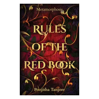 "Rules of the Red Book: Metamorphosis" - "" ("Tanjore Poojitha")(Paperback)