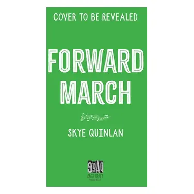 "Forward March" - "" ("Quinlan Skye")(Pevná vazba)